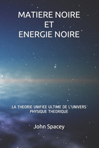 Matiere Noire Et Energie Noire