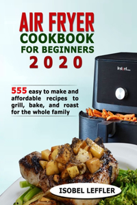 Air Fryer Cookbook for Beginners 2020