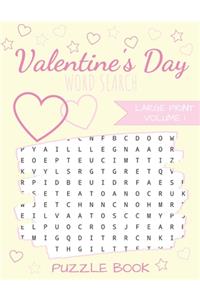 Valentine's Day Word Search: Puzzle Book Large Print - 40 Valentine Puzzles & Valentines Love Activity Games