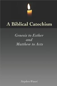A Biblical Catechism