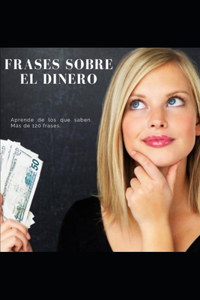 Frases Sobre El Dinero