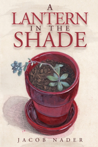 A Lantern in the Shade
