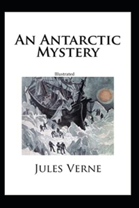 An Antarctic Mystery illustrated