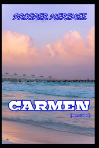 Carmen ( Annotated )