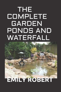 Complete Garden Ponds and Waterfall