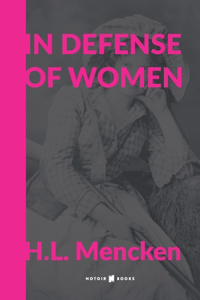 In Defense of Women