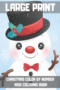 Large Print Christmas Color By Number Kids Coloring Book