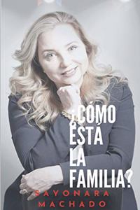 ¿cómo Está La Familia?