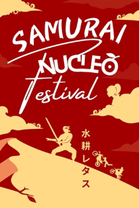 Samurai Nucleo Festival