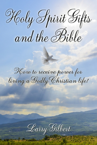 Holy Spirit Gifts and the Bible