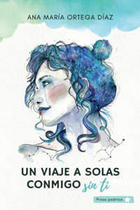 Un viaje a solas conmigo, sin ti