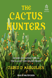 Cactus Hunters