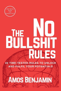 The No Bullshit Rules