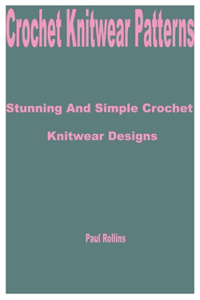 Crochet Knitwear Patterns