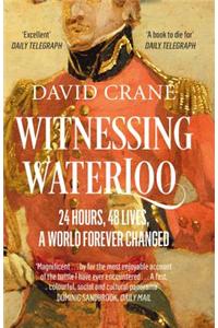 Witnessing Waterloo