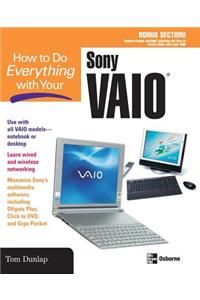 How to Do Everything with Your Sony Vaio (R)