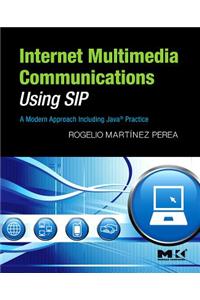 Internet Multimedia Communications Using Sip