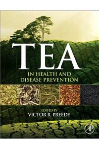 Tea in Health and Disease Prevention