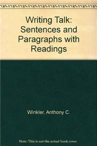 Writing Talk: Sentences and Paragraphs with Readings