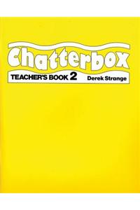 Chatterbox: Level 2: Teacher's Book