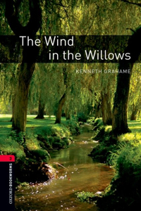 Oxford Bookworms Library: The Wind in the Willows