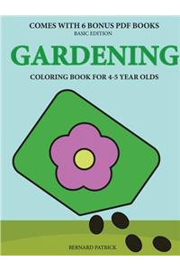 Coloring Book for 4-5 Year Olds (Gardening)