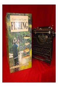 COARSE AND GAME FISHING.
