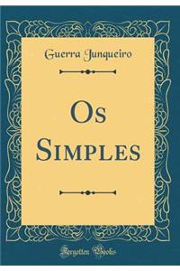 OS Simples (Classic Reprint)