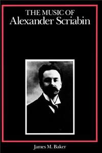 The Music of Alexander Scriabin