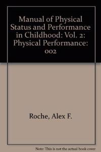 Manual of Physical Status and Performance in Childhood:Vol. 2:Physical Performance