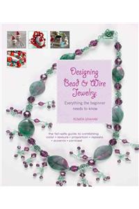 Designing Bead and Wire Jewelry