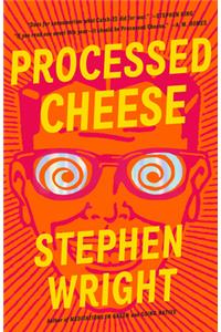 Processed Cheese : A Novel
