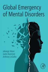Global Emergency of Mental Disorders