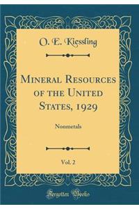 Mineral Resources of the United States, 1929, Vol. 2: Nonmetals (Classic Reprint)