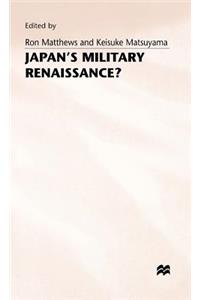 Japan's Military Renaissance?