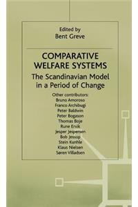 Comparative Welfare Systems: The Scandinavian Model in a Period of Change