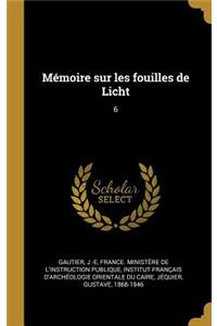 Mémoire sur les fouilles de Licht