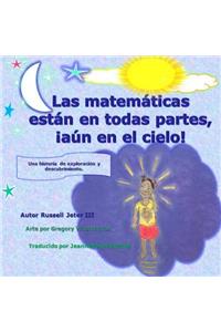 Las matemáticas están en todas partes, ¡aún en el cielo!