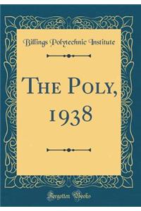 The Poly, 1938 (Classic Reprint)
