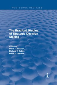 Bradford Studies of Strategic Decision Making