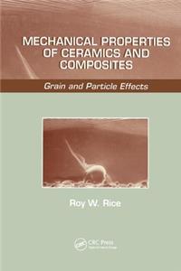 Mechanical Properties of Ceramics and Composites