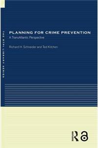 Planning for Crime Prevention