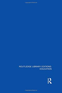 Routledge Library Editions: Education Mini-Set L Sociology of Education