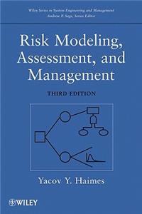 Risk Modeling, Assessment, and Management