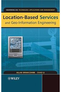 Location-Based Services and Geo-Information Engineering