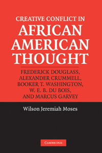 Creative Conflict in African American Thought