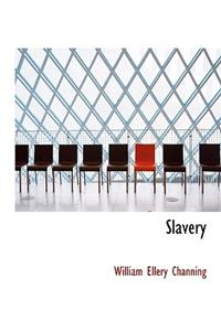 Slavery