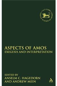 Aspects of Amos: Exegesis and Interpretation