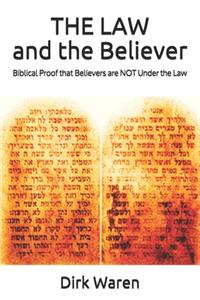 LAW and the Believer