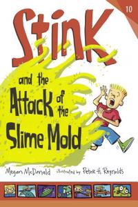 Stink and the Attack of the Slime Mold